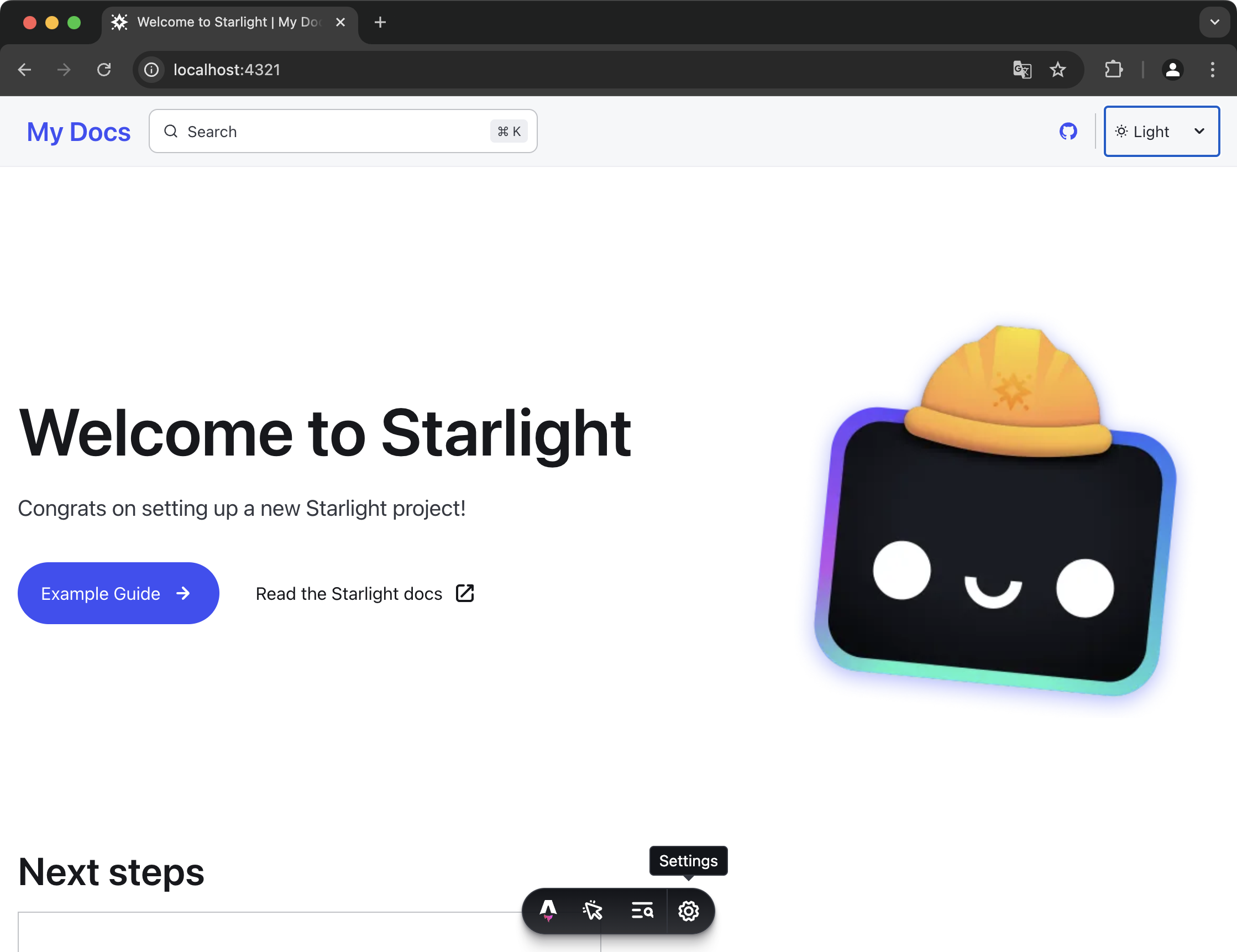スクリーンショット：ローカル環境で起動したStarlightのドキュメントサイト。ブラウザのアドレスバーには「localhost:4321」が表示されている。ページ上部に「My Docs」ロゴと検索バーがあり、右上には「Light」テーマの選択メニューが表示されている。中央に「Welcome to Starlight」と表示されている。「Example Guide」ボタンと「Read the Starlight docs」リンクが配置され、右側にはStarlightのキャラクターのイラストが表示されている。画面下部には「Next steps」セクションがある。